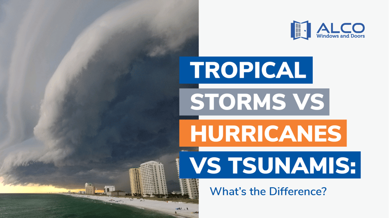 Tropical Storms vs Hurricanes vs Tsunamis