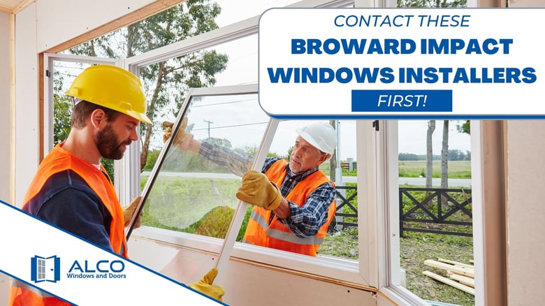 Broward impact window installers list