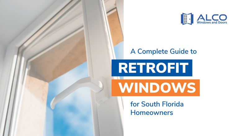Retrofit Windows for Miami Homeowners